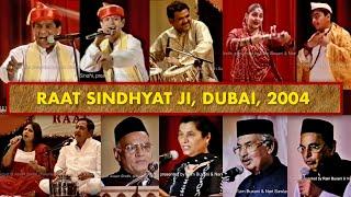 Raat Sindhyat Ji, Dubai, 2004