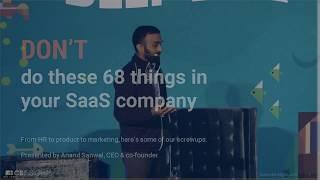 Anand Sanwal, CB Insights Co-founder & CEO: Don't Do These 68 Things in Your SaaS Company