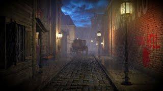 Jack The Ripper | Victorian London HORROR Ambience | Rain, Thunder And Scary Sounds