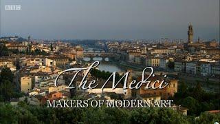 The Medici - Makers of Modern Art (BBC)