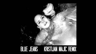 Lana Del Rey - Blue Jeans (Kristijan Majic Remix)