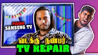 Repairing Samsung TV with Vadakku Nanbar | How To Repair Blacked out TV | Fixing Samsung TV for Free