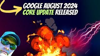 Google August 2024 Core Update - This might be a good thing!