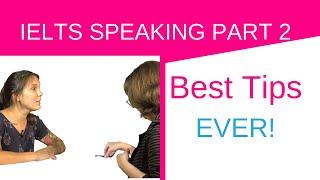 IELTS Speaking Part 2 - Best Tips to help you get a higher score!