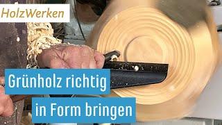 Vom nassen Klotz zum Schalenrohling