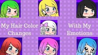 My Hair Color Changes With My Emotions~ A Gacha Life Mini Movie