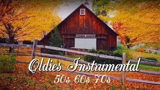 Golden Memories Songs Of Yesterday  Oldies Instrumental Of The 50s 60s 70s 