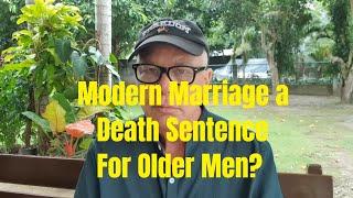 Modern Marriage: A Death Sentence For Older Men?