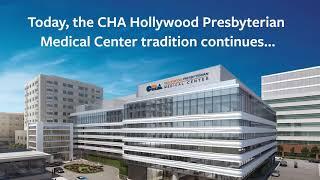 Meet CHA Hollywood Presbyterian Medical Center!