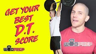 CrossFit® Hero WOD DT  How To Get Your Best Score | WODprep