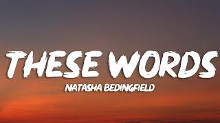 Natasha Bedingfield - These Words (Lyrics)