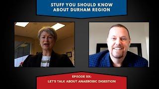 Let's talk Anaerobic Digestion | Stuff you should know about Durham Region Ep. 6