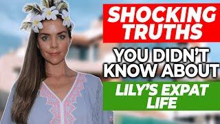 Lilly’s Expat Life - Shocking Truth You Don't Know