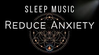 BLACK SCREEN SLEEP MUSIC  REDUCE ANXIETY  528 Hz Music