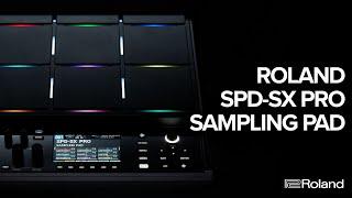 Introducing the Roland SPD-SX PRO Flagship Sampling Pad