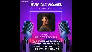 The Power of Political Activism w/ Future Coalition Director, Corryn G. Freeman