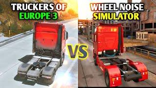 Truckers Of Europe 3 vs Wheel Noise Simulator - Similar Things!