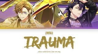 Trauma - Buraikan (幻影武雷管) Paradox Live | Color Coded Lyrics (Kan/Rom/Eng)