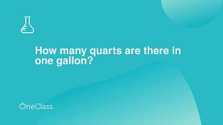 How many quarts are there in one gallon?