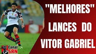 "MELHORES" LANCES DO VITOR GABRIEL COM A CAMISA DO FLAMENGO