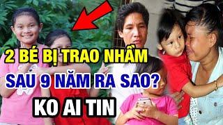 Nghẹn Lòng Khi Biết Cuộc Sống Của 2 Em Bé Bị Trao Nhầm Ở Bệnh Viện Bình Phước Sau 10 Năm