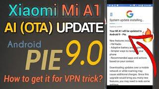 MI A1, Android Pie 9 AI Stable OTA Update On Xiaomi Mi A1, How To Get It? W/O Beta tester | Hindi |