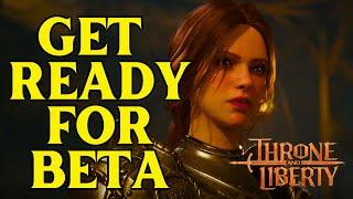 Throne and Liberty GET READY FOR OPEN BETA - Beginners Guide