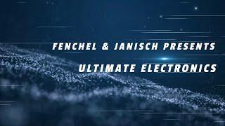 Fenchel & Janisch Ultimate Electronics