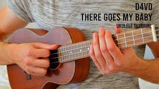 d4vd - There Goes My Baby EASY Ukulele Tutorial With Chords / Lyrics