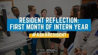 #AskAResident: First Month of Intern Year