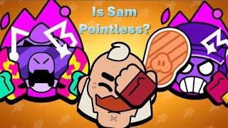 Does Sam Have A Place In This Meta of Brawl Stars?
