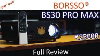 Borsso BS30 Pro Review | Best Budget Projector Under ₹25000 | 300 INCH | HINDI 