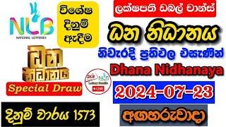 Dhana Nidhanaya 1573 2024.07.23 Today Lottery Result අද ධන නිධානය ලොතරැයි ප්‍රතිඵල nlb