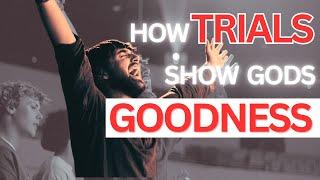 Why God Allows You To Go Through Trials