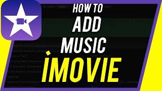 How to Add Music to iMovie