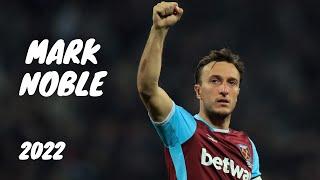 Mark Noble 2021/2022 ● Best Skills and Goals ● [HD]