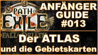 PATH OF EXILE - Anfänger Guide #013 - Atlas und Karten [ deutsch / german / poe / grundwissen ]