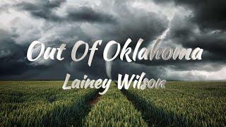 Lainey Wilson - Out Of Oklahoma (Lyrics)