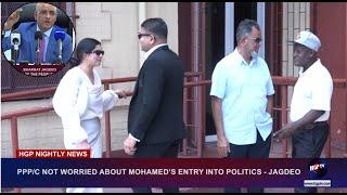 PPP/C NOT WORRIED ABOUT MOHAMED’S ENTRY INTO POLITICS - JAGDEO