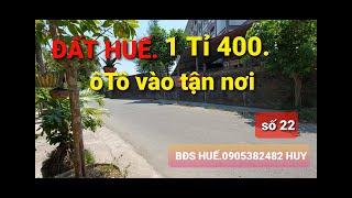 ĐẤT HUẾ 1 tỉ 400. Ô TÔ VÀO TẬN NƠI.bds hue #bds#buon ban nha dat.BĐS HUE DĐ 0905382482 HUY