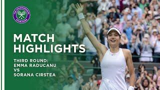 Emma Raducanu vs Sorana Cirstea | Third Round Highlights | Wimbledon 2021