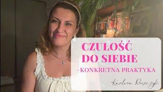 CZUŁA DLA SIEBIE - konkretna praktyka!