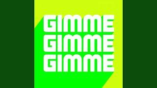 Gimme Gimme (Extended Club Mix)