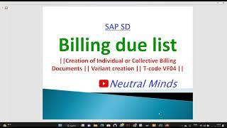 SAP SD Billing due list and creation of Collective and Individual billing with documents Tcode VF04