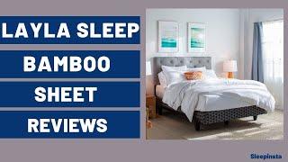 Layla Sleep Bamboo Sheets Review | Is Layla a Good Bamboo Sheets?
