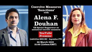 Coercive measures 'Sanctions' with: Alena F. Douhan - Subtitles Eng, Rus, PT