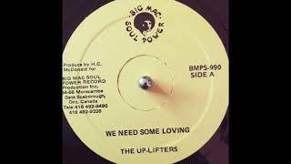 The Up-Lifters - We Need Some Loving (Big Mac Soul Power) 198?