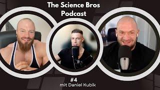 F*CK Oldschool! The Science Bros Podcast -mit natural Athlet Daniel Kubik