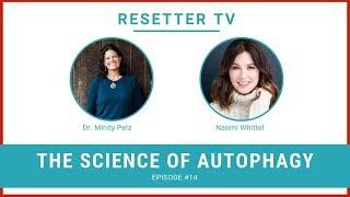 E 14 | The Science of Autophagy - EXCLUSIVE INTERVIEW with Naomi Whittel