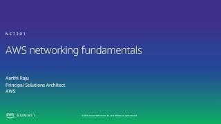 AWS AMER Summit 2020 | AWS networking fundamentals